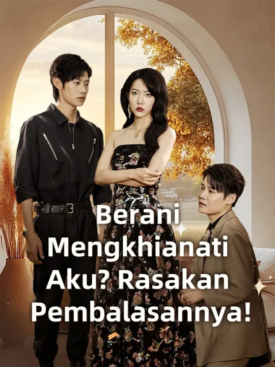 Berani Mengkhianati Aku? Rasakan Pembalasannya!